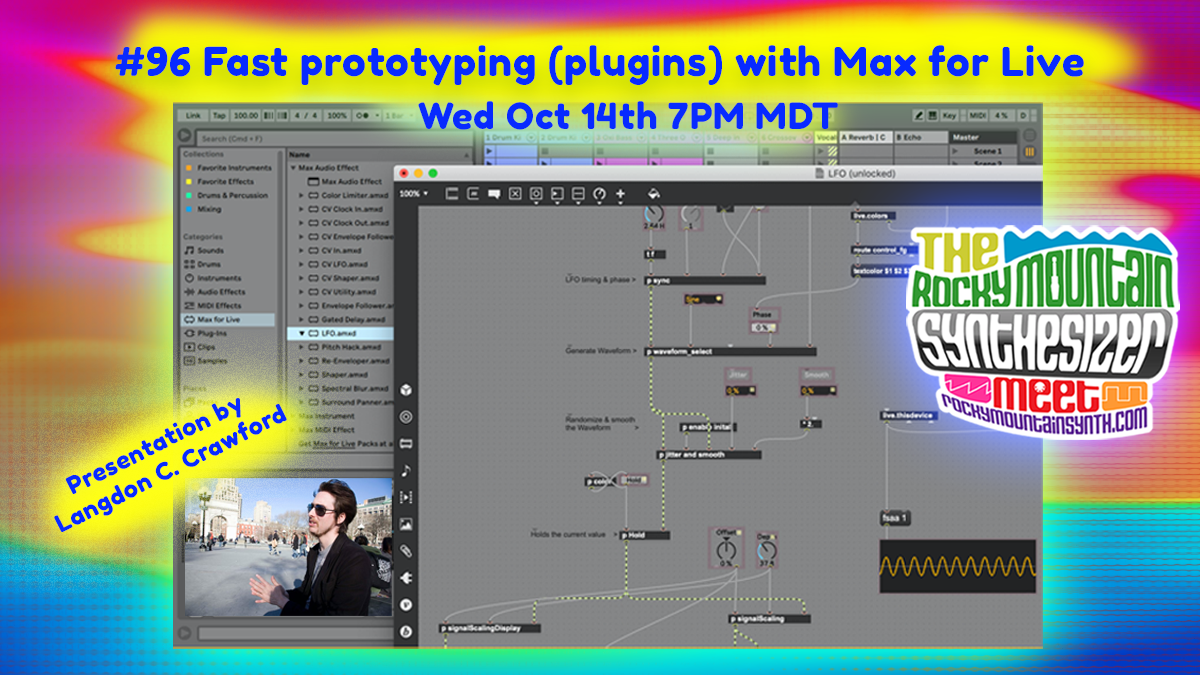 #96 Fast prototyping (plugins) with Max for Live – Wed Oct 14 7PM MDT