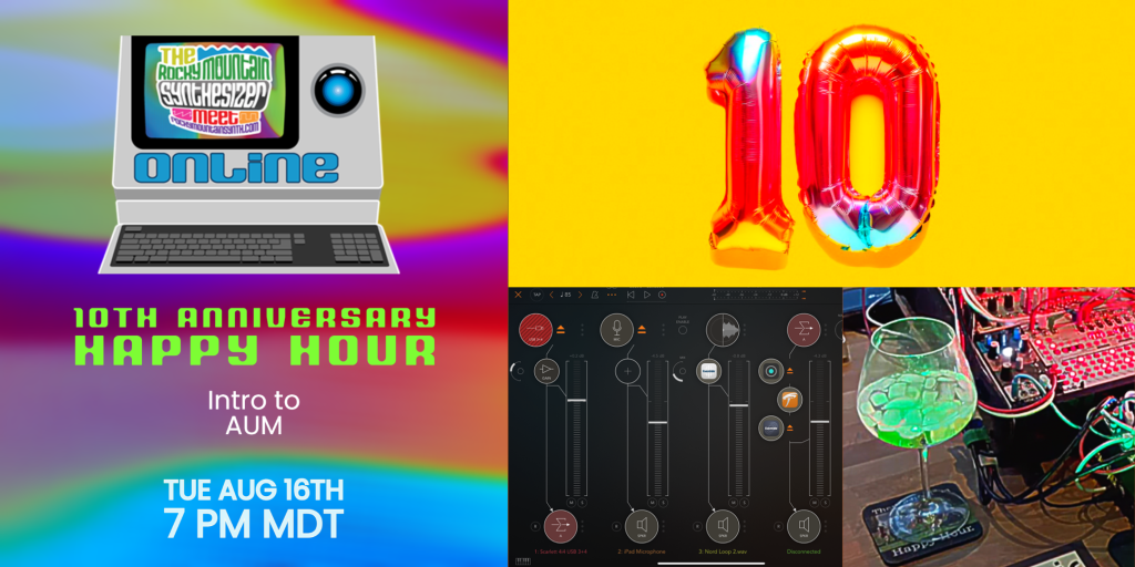 RMSM #122 – 10th Anniversary Happy Hour + Intro to&nbsp;AUM