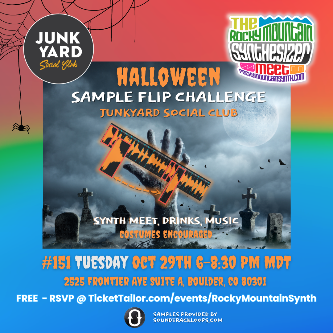RMSM #151: HALLOWEEN SAMPLE FLIP CHALLENGE – A Synth Meet with Drinks and Music. Tue Oct 29, 6-8:30 PM at Junkyard Social Club