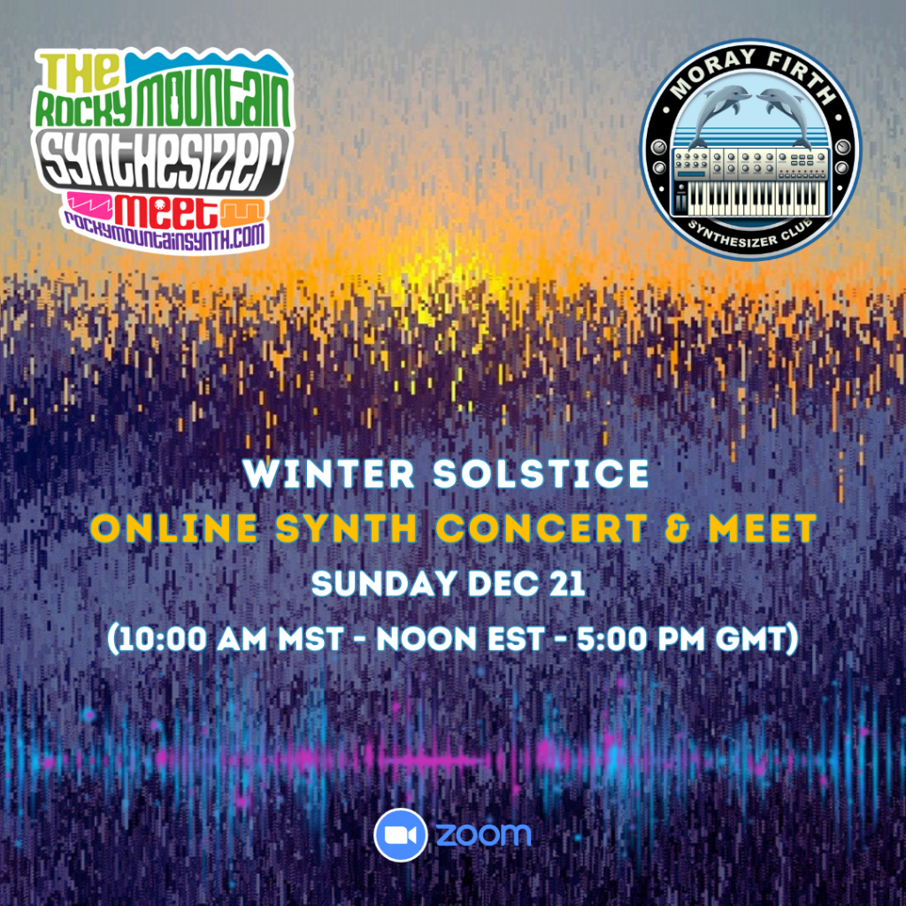 RMSM #163 – Winter Solstice Online Synth Concert &&nbsp;Meet